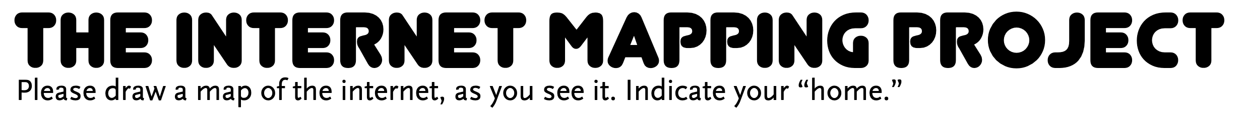 The internet mapping project